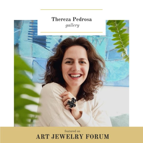 Thereza Pedrosa interview on Art Jewelry Forum